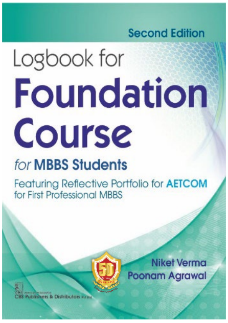 Logbook For Foundation Course For Mbbs Students 2Ed (Pb 2023)